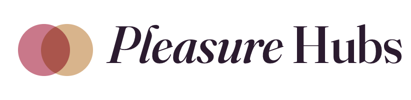 Pleasure Hubs